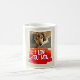 I Liebe Sie Mama-kundenspezifische HundeFoto-Tasse Tasse