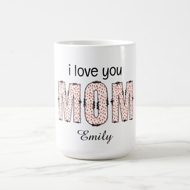 I Liebe Sie Mama Personalisierter Name Kaffeetasse (Mittel)