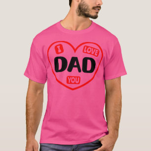 I Liebe Sie Vater 1 T-Shirt