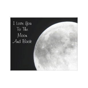 I Liebe Sie zum Mond und hinteren zum Leinwanddruck
