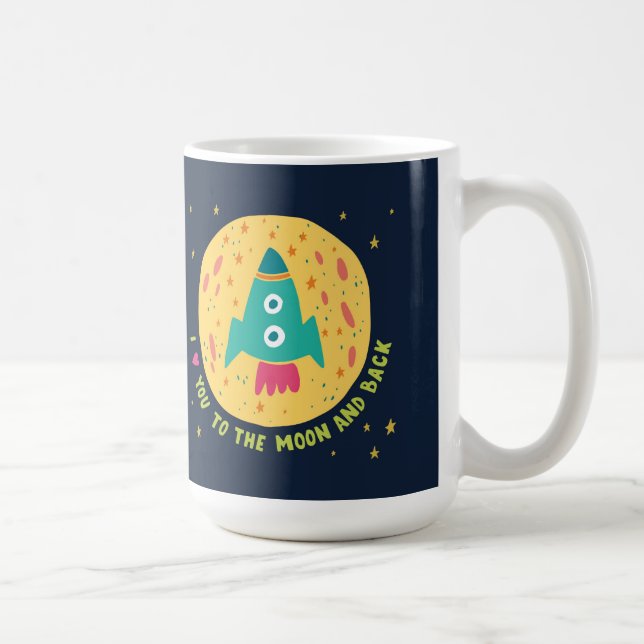 I Liebe Sie zum Mond und zum hinteren Rocketship Kaffeetasse (Rechts)