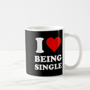 I LIEBE SINGLE KAFFEETASSE