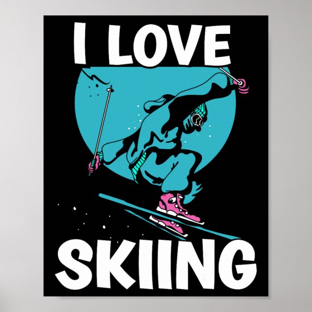 I Liebe Skifahrer Skifahren Skiwintersport Poster (Vorne)