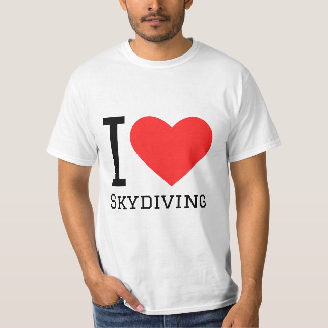 I Liebe Skydiving T-Shirt (Vorderseite)