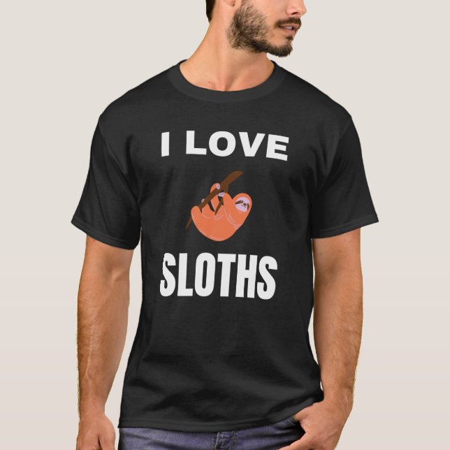 I Liebe Sloths T-Shirt (Vorderseite)
