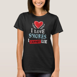 I Liebe S'mores kann ich nicht zu Essen Spaß Feins T-Shirt
