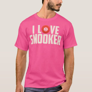 I Liebe Snooker Pool Billiard Snooker T-Shirt