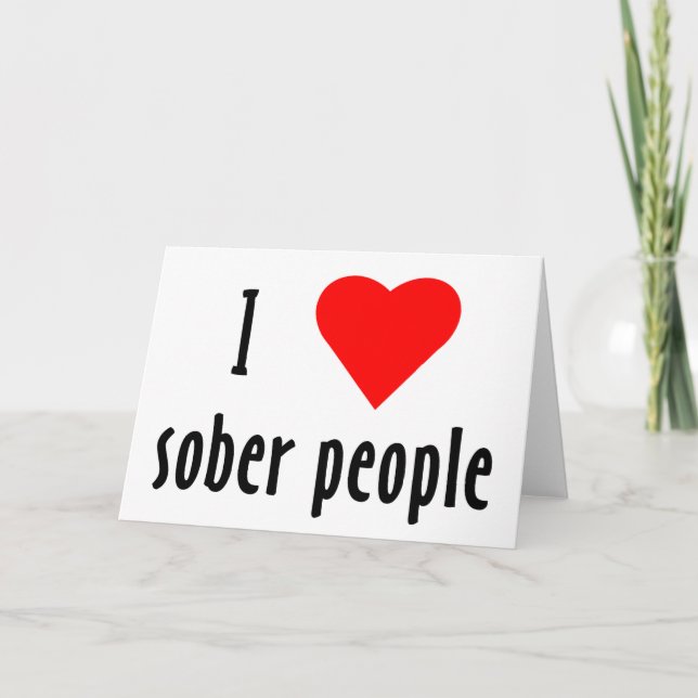 I Liebe Sober People Karte (Vorderseite)