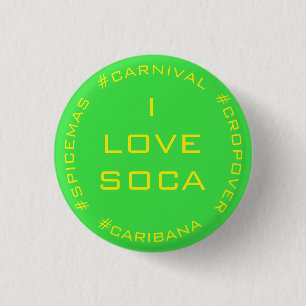 I LIEBE SOCA CARNIVAL CARIBANA GREEN YELLOS BUTTON