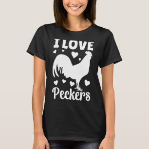 I Liebe Spechte Hühnerkostüme Hühner T-Shirt