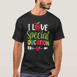I Liebe Spezielle Bildung Frühaufklärung Niedlich  T-Shirt
