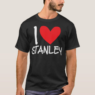 I Liebe Stanley Name Personalisiert Men Typ BESTE T-Shirt