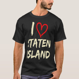 I Liebe Staten Island T-Shirt