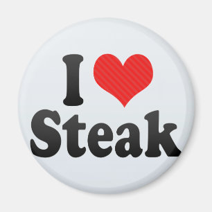 I Liebe-Steak Magnet