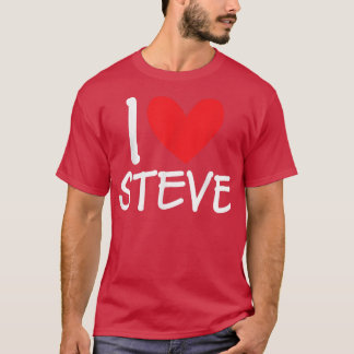 I Liebe Steve Name Personalisiert Men Typ BESTE FR T-Shirt