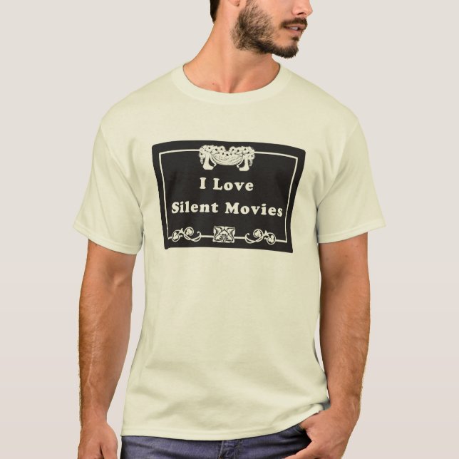 I Liebe-stille Filme T-Shirt (Vorderseite)