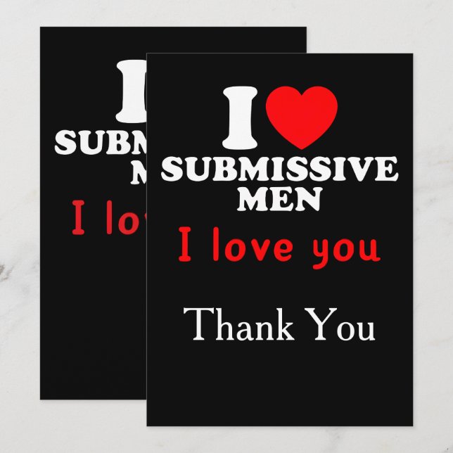 I Liebe Submissive Men-Funny Bold Statement T-Shir Dankeskarte (Vorne/Hinten)