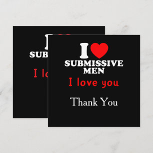 I Liebe Submissive Men-Funny Bold Statement T-Shir Einladung