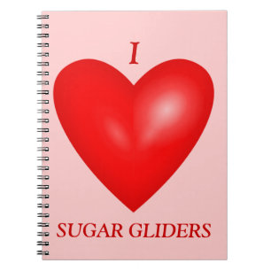I Liebe Sugar Gliders Notizblock