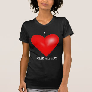 I Liebe Sugar Gliders T-Shirt
