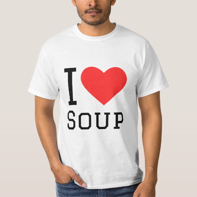 I Liebe Suppe T-Shirt (Vorderseite)