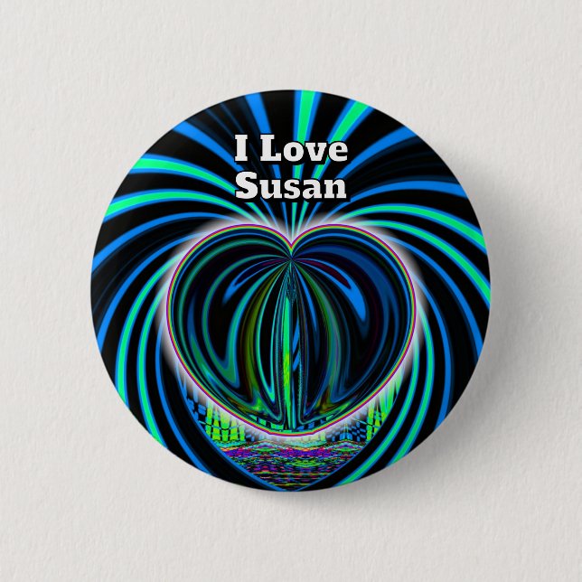 I Liebe Susan (Sie können die Wörter ändern) Button (Vorderseite)