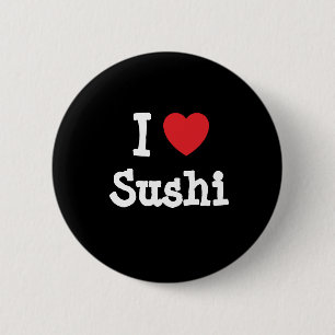 I Liebe Sushi T - Shirt Button