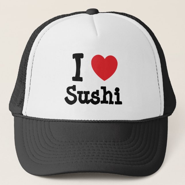I Liebe Sushi T - Shirt Truckerkappe (Vorderseite)