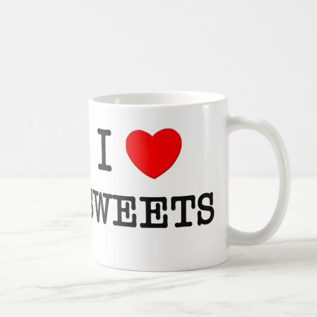 I Liebe SÜSSIGKEITEN (Nahrung) Kaffeetasse (Rechts)