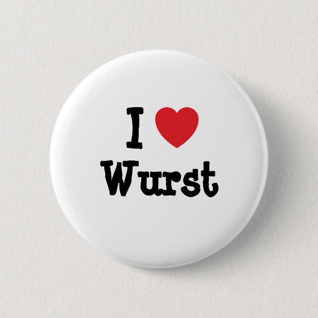 I Liebe T - Shirt Wurst Button (Vorderseite)