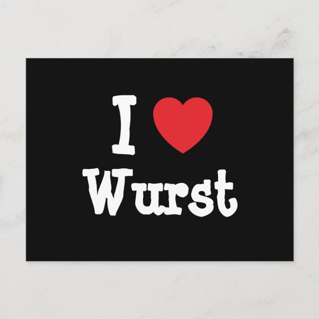 I Liebe T - Shirt Wurst Postkarte (Vorderseite)