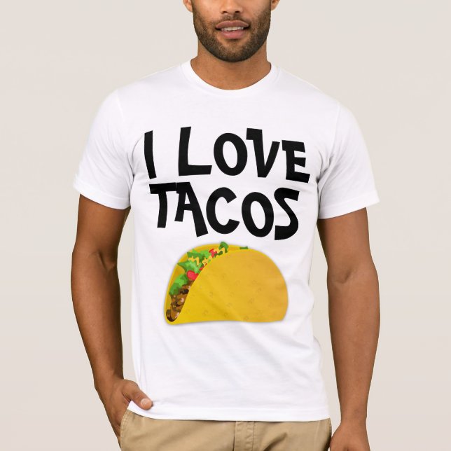 I LIEBE TACOS-T - Shirt (Vorderseite)