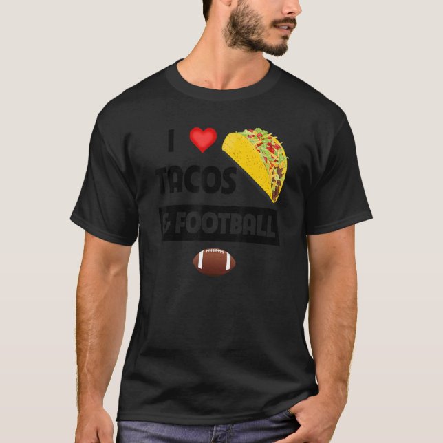 I Liebe Tacos und Football mexikanische Food Famil T-Shirt (Vorderseite)
