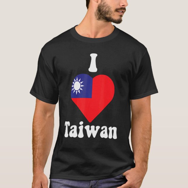 I Liebe Taiwan Flag Herz Taiwan Taiwanisch T-Shirt (Vorderseite)