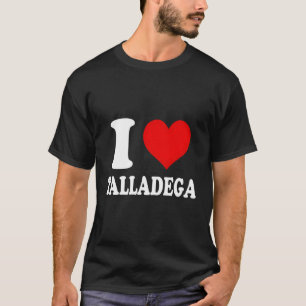 I Liebe Talladega T-Shirt