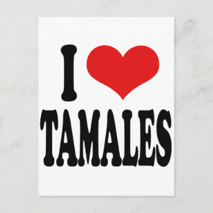 I Liebe Tamales Postkarte