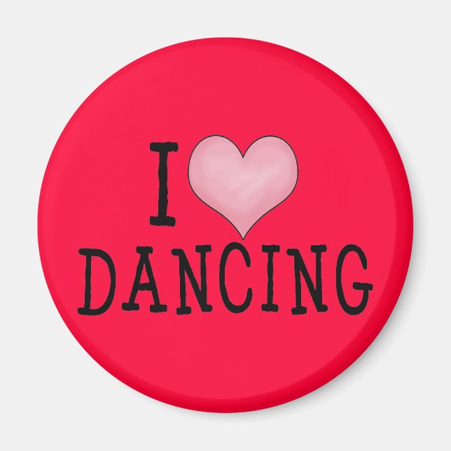 I Liebe Tanzen Magnet (Vorne)