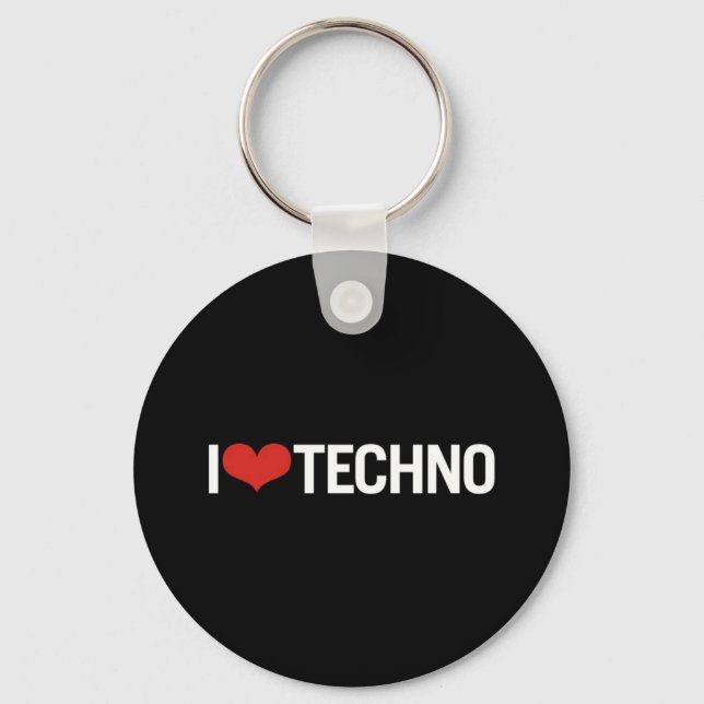 I Liebe Techno Schlüsselanhänger (Vorderseite)