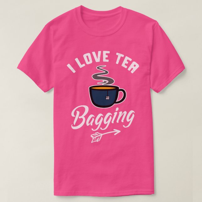 I Liebe Tee Bagging Funny Tea Bag Innuendo Tea Dri (Design vorne)