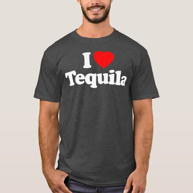 I Liebe Tequila Herzlich Funny T-Shirt (Vorderseite)