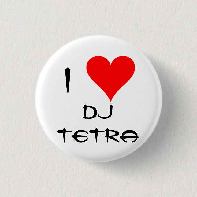 I Liebe Tetra- Button (Vorderseite)
