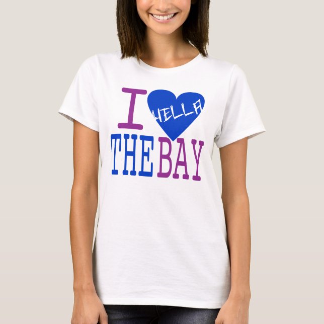 I Liebe The Bay (frisch blau) T-Shirt (Vorderseite)