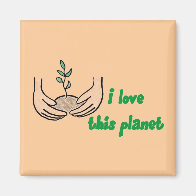 "I Liebe This Planet Square Magnet (Vorne)