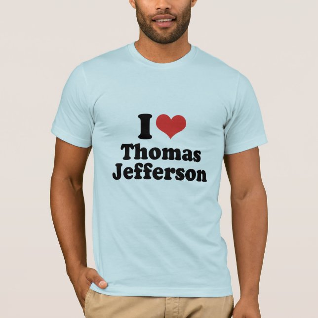 I LIEBE THOMAS JEFFERSON - .pnn T-Shirt (Vorderseite)