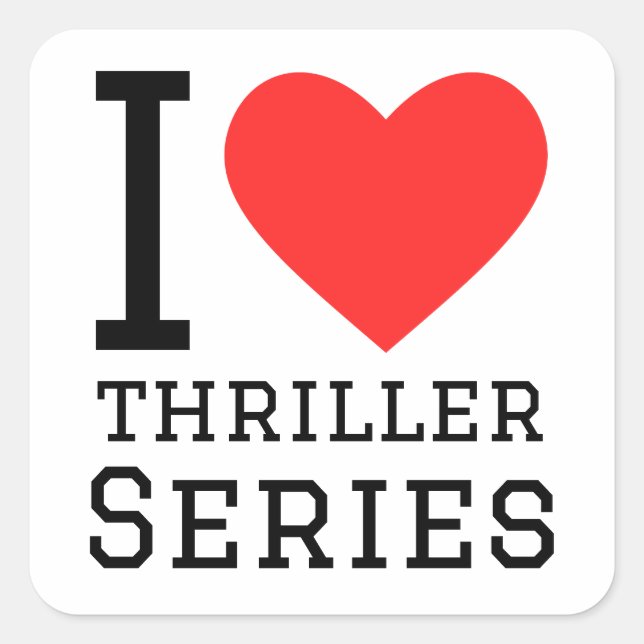 I Liebe Thriller Serie Quadratischer Aufkleber (Vorderseite)