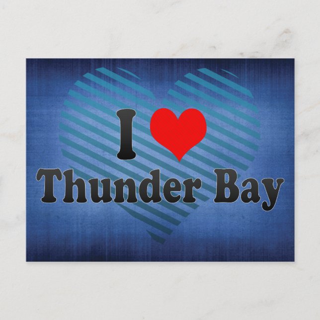 I Liebe Thunder Bay, Kanada Postkarte (Vorderseite)