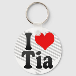 I Liebe Tia Schlüsselanhänger