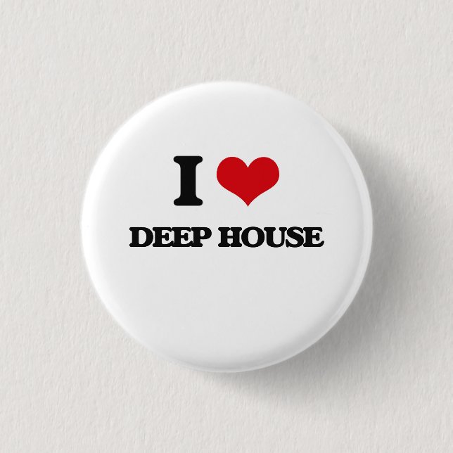 I Liebe TIEFES HAUS Button (Vorderseite)
