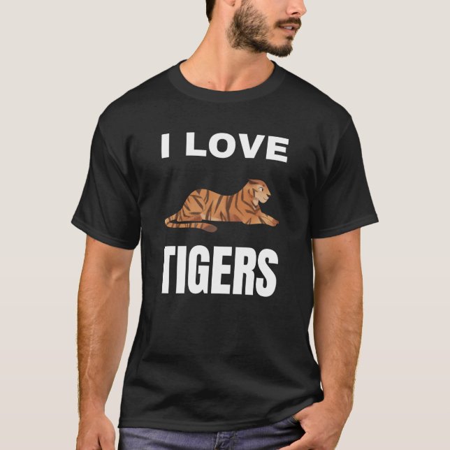 I Liebe Tigers T-Shirt (Vorderseite)