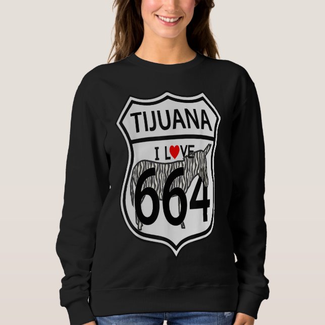 i Liebe tijuana 664 zebra burro donkey mexico Sweatshirt (Vorderseite)